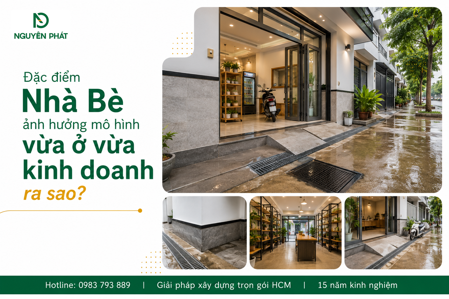 Đặc điểm Nhà Bè ảnh hưởng mô hình vừa ở vừa kinh doanh ra sao?